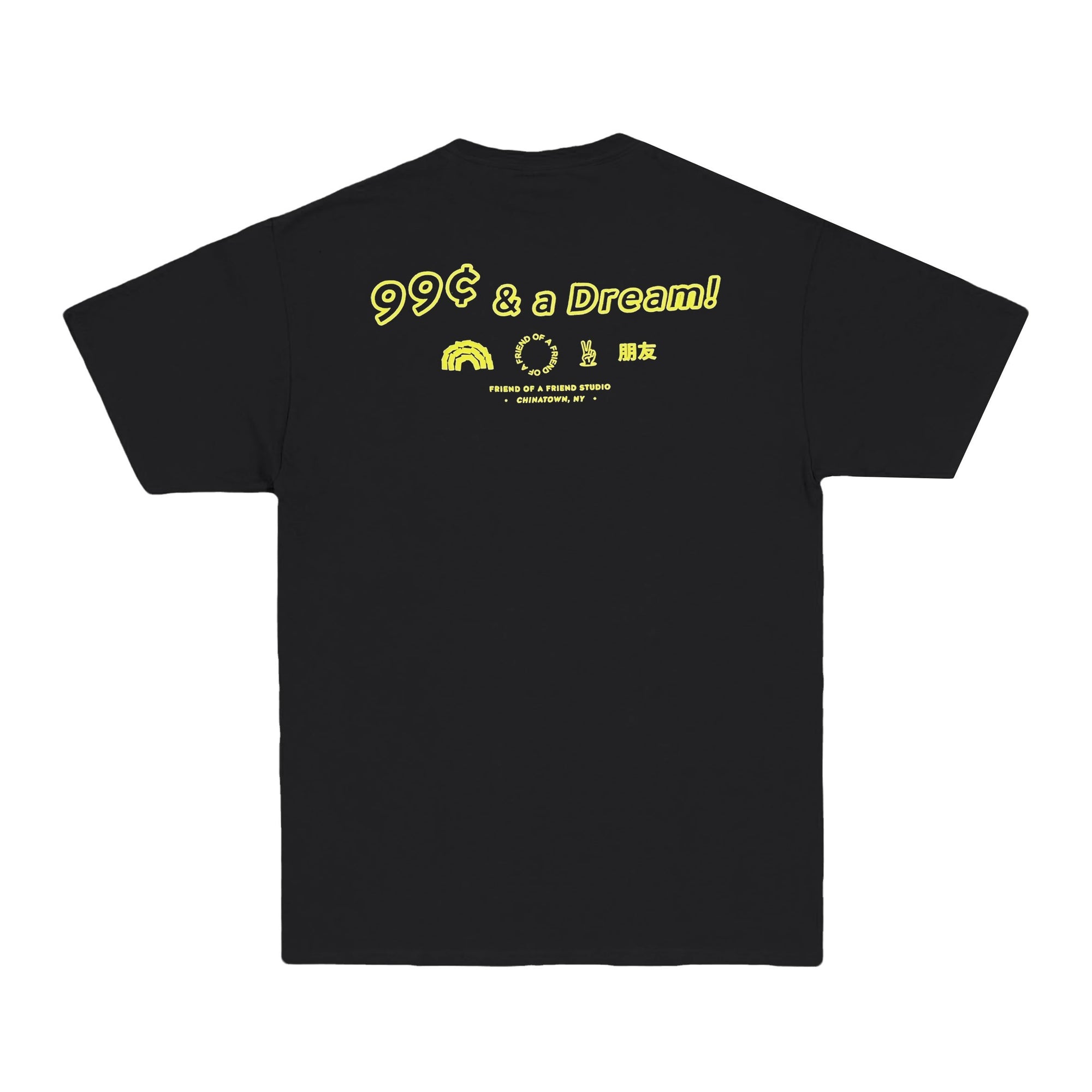 99¢ and a Dream Tee (Black)